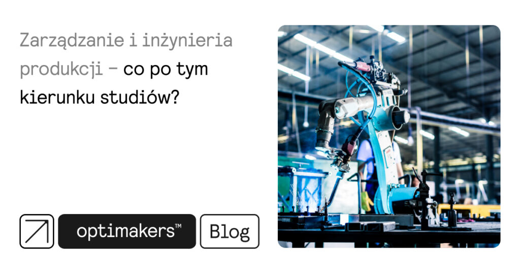 zarządzanie i inżynieria produkcji