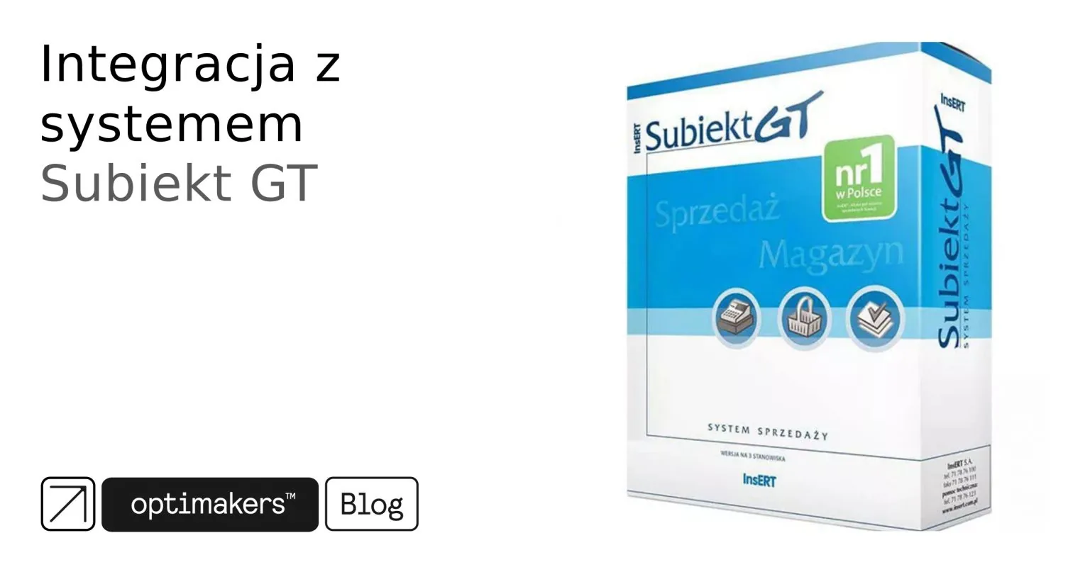 Integracja z systemem Subiekt GT