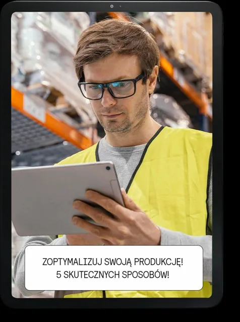 Podgląd poradnika „5 sposobów na optymalizację produkcji”